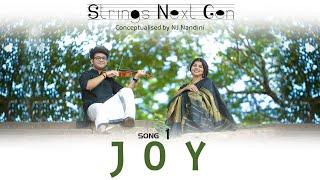 JOY | Strings Next Gen| Ft NJ Nandini KC Vivek Raja| Ma Mayura| Bilahari