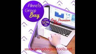 A-hrefs group Buy   SEO Tools  SEO Group Buy  Group Buy SEO Tools