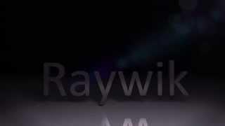 Raywik video intro