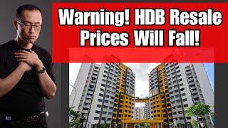 Expensive HDB Flats Buyers Will Surely Lose $$Money!