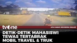 Nahas! Mahasiswi di Jambi Tewas Tertabrak Mobil Travel hingga Terpental | AKIM tvOne