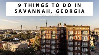 9 THINGS TO DO IN SAVANNAH, GEORGIA | Trolley Tour | Restaurants | Shopping | Waterfront | Bars