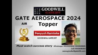 AIR 5 - GATE 2024 Aerospace Engineering Topper I Goodwill GATE AE Topper I GATE AE Rankers