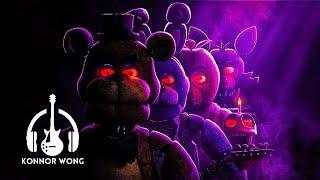  FIVE NIGHTS AT FREDDY'S MOVIE | KONNOR WONG | [Five Nights At Freddy's Song]