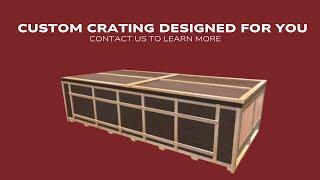 Custom Crating Designed for You