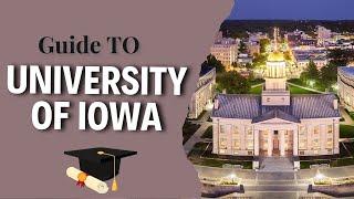 Guide to University of Iowa | Top Universities in Iowa