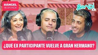 ¿QUÉ EX PARTICIPANTE VUELVE A GRAN HERMANO? | ÁNGEL RESPONDE 25/02