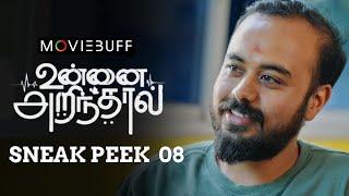 Unnai Arinthaal - Sneak Peek 08 | Ft. Ram Nishanth | Monica | Vj Siddhu | Narendra Prasath