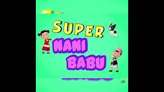 SUPER Nani Babu "Coming SOON"  