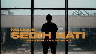 SEDIH HATI - Malique Ibrahim (Music Video) cover version