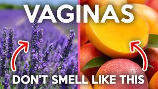 SMELLS, FLUIDS, and HYGIENE | 14 Vagina Facts You Need to Know