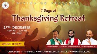 (LIVE) Thanksgiving Retreat (27 December 2024) Divine UK