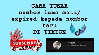 cara tukar nombor phone yang sudah mati/expired di acc tiktok