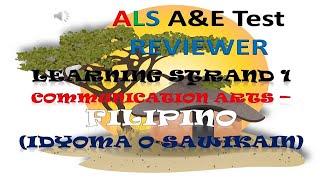 Video 220 - ALS A&E Test REVIEWER -  Filipino -  Idyoma o Sawikain | LS 1 -Communication Skills