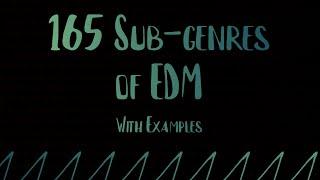 165 Subgenres of EDM (With Examples)