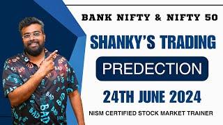 24th JUNE 2024 Tomorrow's Market Predictions for Bank Nifty  & Nifty50: Expert Analysis and Insights