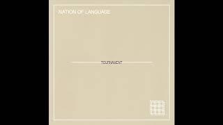 Nation of Language - Tournament