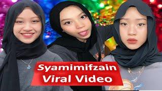 Syamimifzain Viral Video, Bio/Wiki, Age, Boyfriend and Net Worth