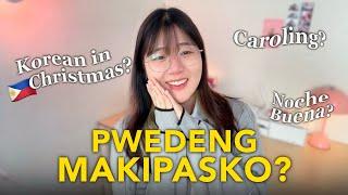 Korean’s First FILIPINO Christmas  | Juwonee