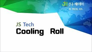 Cooling Roll, Jstech