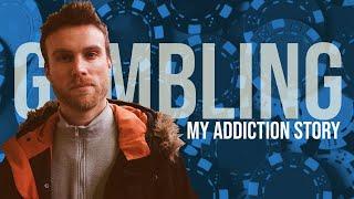 My Gambling Addiction Story