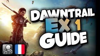 [FFXIV] Dawntrail Extreme #1 Guide FR