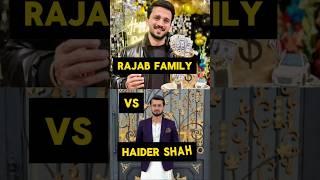 Rajab Family vs Haider Shah #youtubeshorts #viral #subscribe