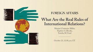 What Are the Real Rules of International Relations?