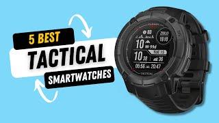 5 Best Tactical Smartwatches in 2024 - Which Should You Buy?