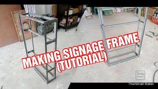 MAKING SIGNAGE FRAME(tutorial)