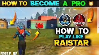 How To Play Like Raistar In Telugu | How To Become a Pro Player In Free Fire #OD18GAMING