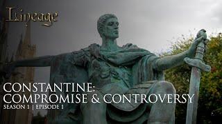 Constantine The Great - Paganism to Christianity | Episode 1 | Lineage