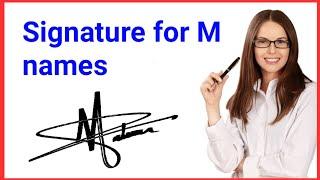 M name signature style | M signature style | Signature style of my name
