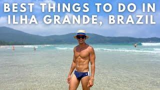 Ilha Grande, Brazil: Best Things To Do in 3 Days (With Prices) | Beaches, Hikes & Nightlife