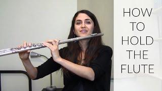 How to Hold the Flute - Beginner Flutorial #3