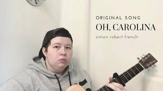 oh, Carolina - original song