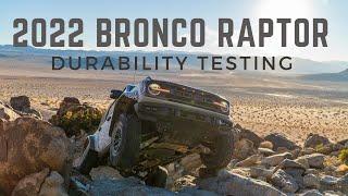 Off-Roading in the Bronco Raptor! 2022 Ford Bronco Raptor Durability Testing: Part 1 | Bronco Nation