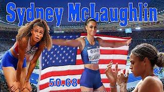 Sydney McLaughlin  Sports Beauty (400m Hurdles 50,68 WR).