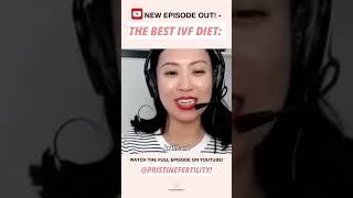 The Best IVF Diet 