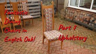 Dining Chairs in English Oak - Part 7, The Upholstery