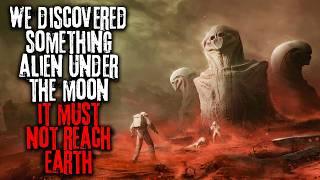 We Discovered Something Alien Under The Moon. It Must Not Reach Earth | Space Creepypasta