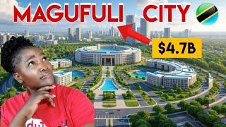 Inside MAGUFULI CITY | Tanzania's National Government Headquarter-Kenyan Shocked 