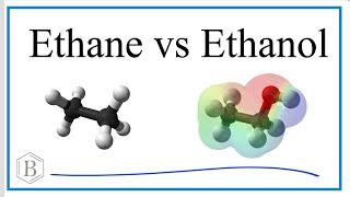 Ethane vs Ethanol: Differences Explained