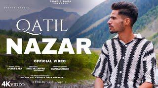 QATIL NAZAR !! SHAKIR BABA !! SYED MUZAFAR !! NEW KASHMIRI ROMANTIC SONG  2024 !! @ShakirBaba