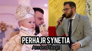 Perhajr Synetia - ARMEND BEQIRI