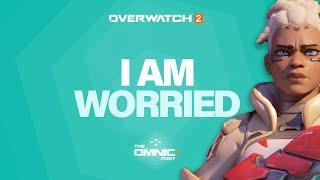 I am worried - Overwatch 2