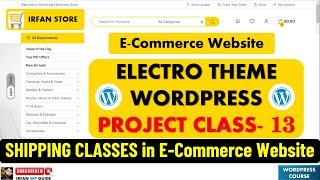 Ecommerce Website Class 13 - Shipping Classes in Ecommerce Website - How to Manage Shipping