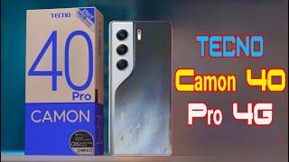 Tecno Camon 40 Pro 4G 1st Look - Tecno Camon 40 Pro 4G Price With Unboxing & Review in Pakistan