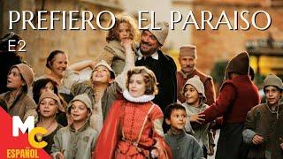 PREFIERO EL PARAÍSO T1 | Episodio 2 miniserie completa en español latino