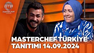 MasterChef Türkiye 14.09.2024 Tanıtımı @masterchefturkiye